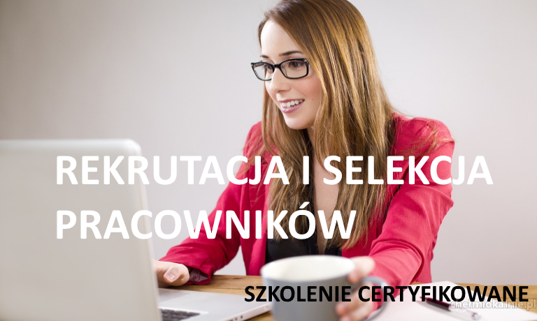 Rekrutacja i selekcja pracowników - SPD SZKOLENIA - kurs online