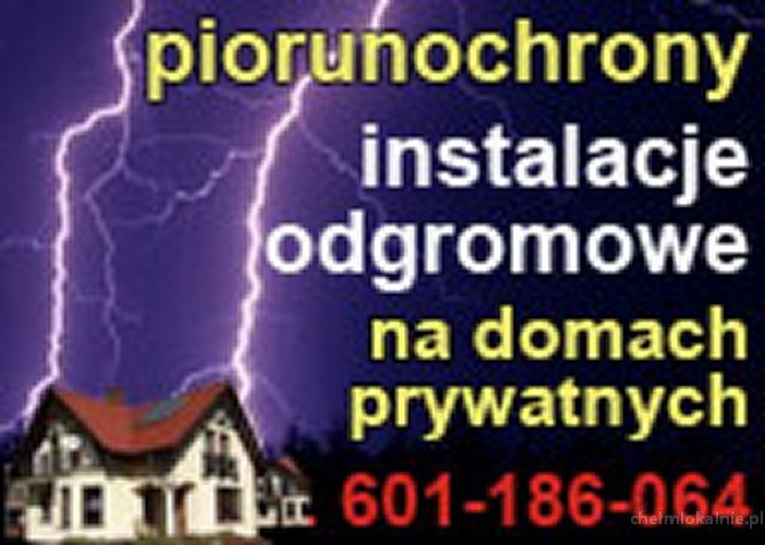 INSTALACJE ODGROMOWE ELEKTRYK CHEŁM LUBLIN PIORUNOCHRON